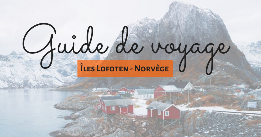 Guide de voyage Îles Lofoten
