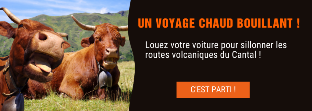 Louer une voiture pour sillonner les routes volcaniques du Cantal - SIXT