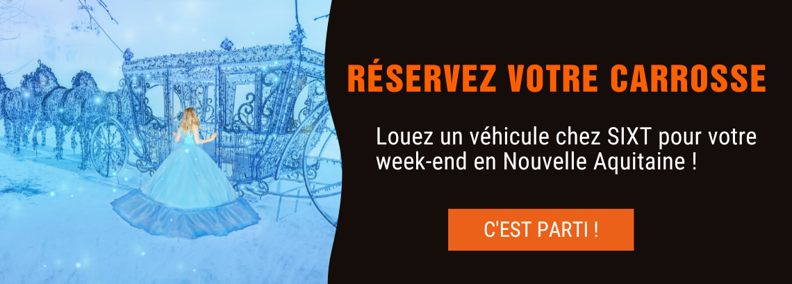 Louez un véhicule pour votre week-end en Nouvelle Aquitaine - SIXT