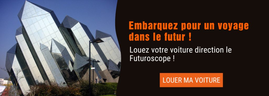 Louez une voiture SIXT et partez visiter le Futuroscope - SIXT